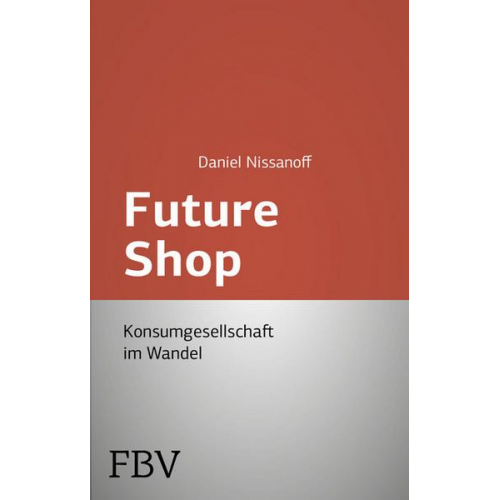 Daniel Nissanoff - Future Shop