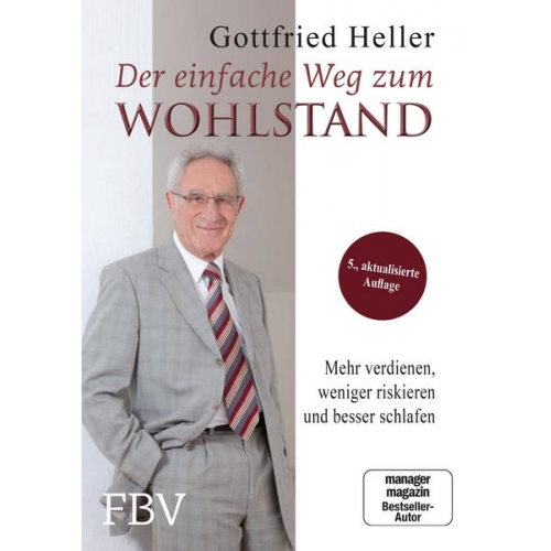 Gottfried Heller - Der einfache Weg zum Wohlstand