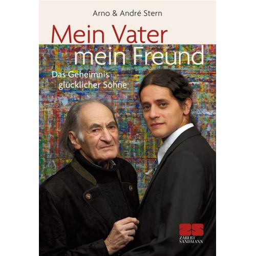 Arno Stern & André Stern - Mein Vater – mein Freund