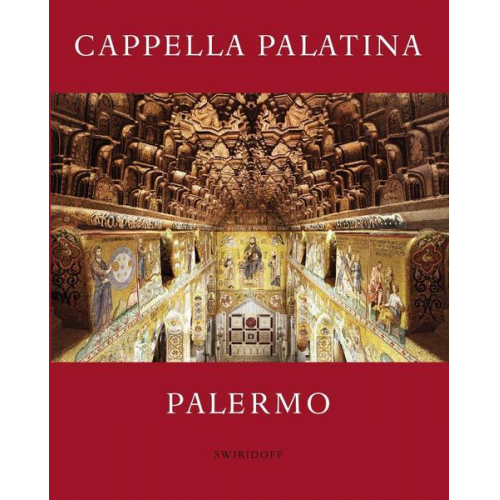 Thomas Dittelbach - Die Cappella Palatina in Palermo