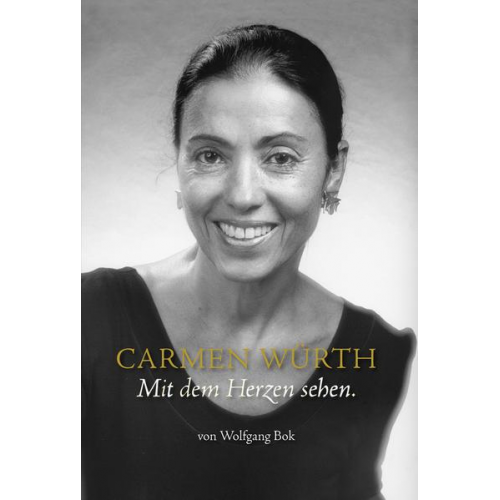 Wolfgang Bok - Carmen Würth · Mit dem Herzen sehen