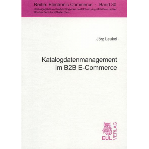 Jörg Leukel - Katalogdatenmanagement im B2B E-Commerce