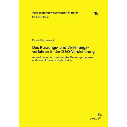 Daniel Peppersack - Das Kürzungs- und Verteilungsverfahren in der D & O-Versicherung