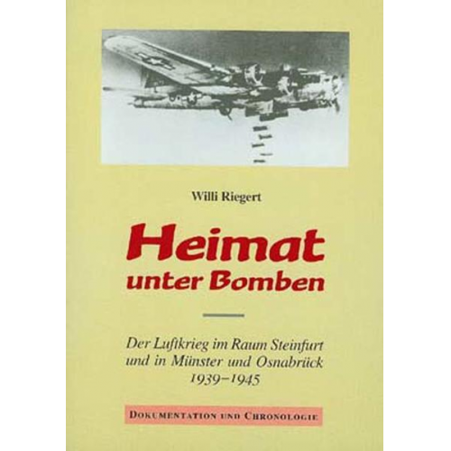 Willi Riegert - Heimat unter Bomben