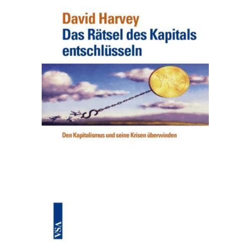 David Harvey - Das Rätsel des Kapitals entschlüsseln