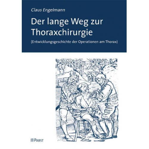 Claus Engelmann - Der lange Weg zur Thoraxchirurgie