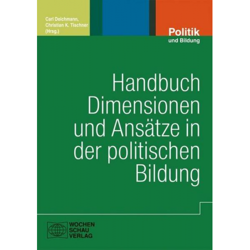 Handbuch Dimensionen und Ansätze in der Politischen Bildung