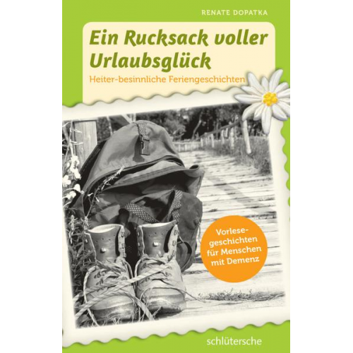 Renate Dopatka - Ein Rucksack voller Urlaubsglück