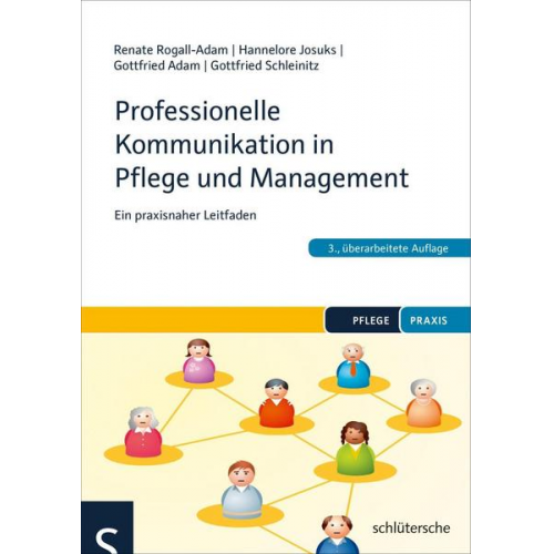 Professionelle Kommunikation in Pflege und Management