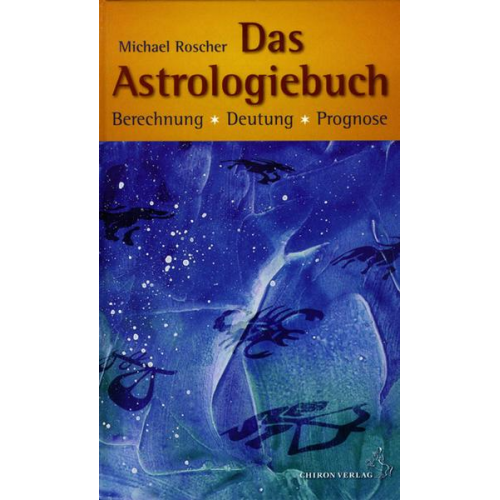 Michael Roscher - Das Astrologiebuch