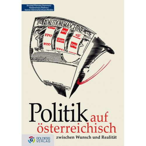 Josef Broukal & Peter Filzmaier & Elfriede Hammerl & Kathrin Hämmerle & Erwin Niederwieser - Politik auf Österreichisch