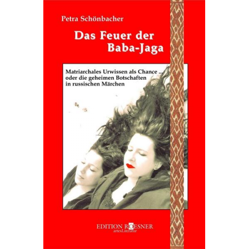 Petra Schönbacher - Das Feuer der Baba-Jaga