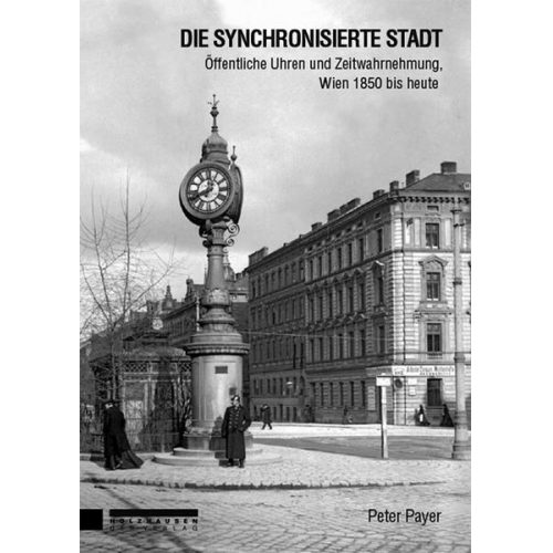 Peter Payer - Die synchronisierte Stadt