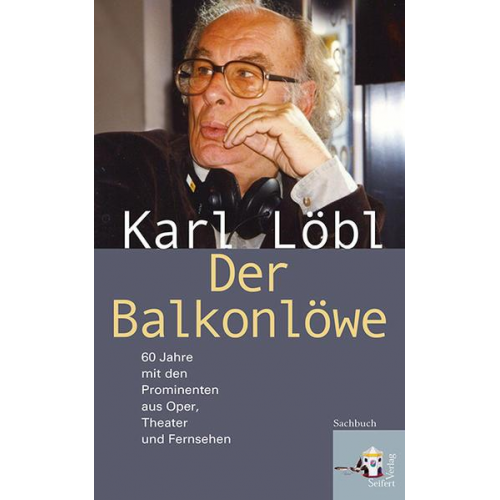 Karl Löbl - Der Balkonlöwe