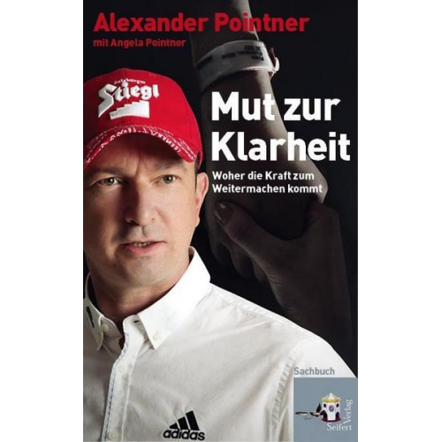 Alexander Pointner - Mut zur Klarheit