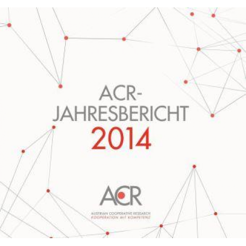 ACR-Jahresbericht 2014 - Austrian Cooperative Research