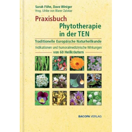 von Ulrike Blarer-Zalokar - Praxisbuch Phytotherapie TEN.