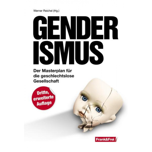 Birgit Kelle & Röhl Bettina & Leisenberg Wolfgang & Michels Eva-Maria & Unterberger Andreas - Genderismus