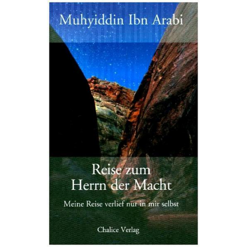 Muhyiddin Ibn Arabi - Reise zum Herrn der Macht