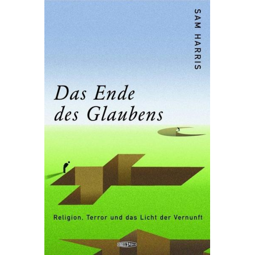 Sam Harris - Das Ende des Glaubens