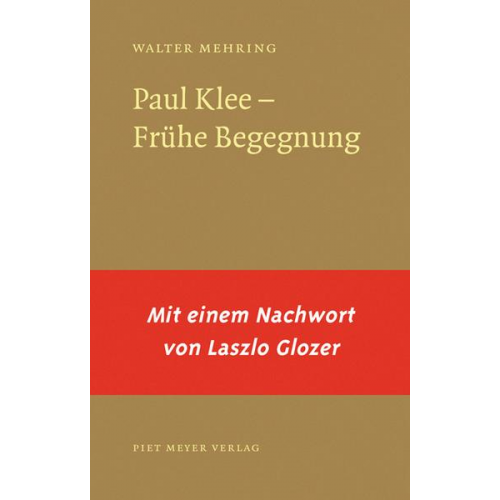 Walter Mehring - Paul Klee- Frühe Begegnung