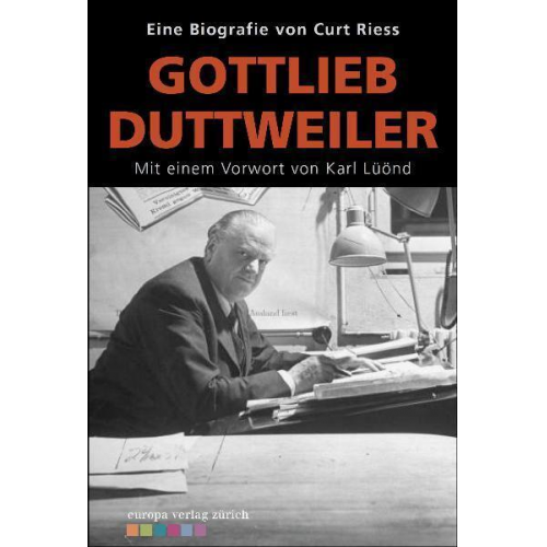 Curt Riess - Gottlieb Duttweiler