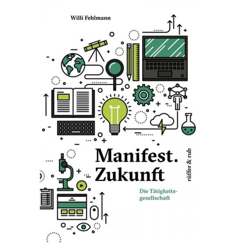 Willi Fehlmann - Manifest.Zukunft