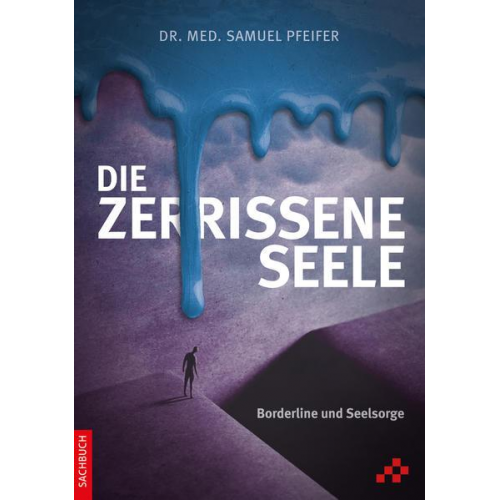 Samuel Pfeifer - Die zerrissene Seele