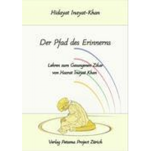 Hidayat Inayat-Khan - Pfad des Erinnerns