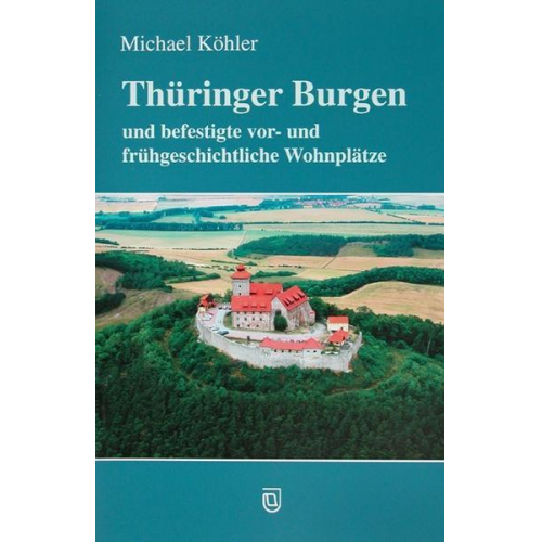 Michael Köhler - Thüringer Burgen