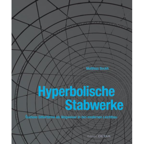 Matthias Beckh - Hyperbolische Stabwerke