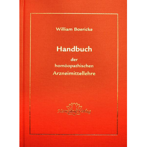 William Boericke - Handbuch der homöopatischen Arzneimittellehre