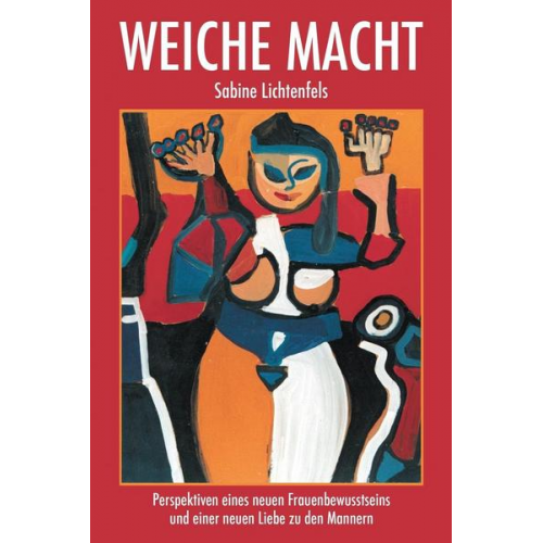 Sabine Lichtenfels - Weiche Macht