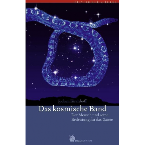 Jochen Kirchhoff - Das kosmische Band