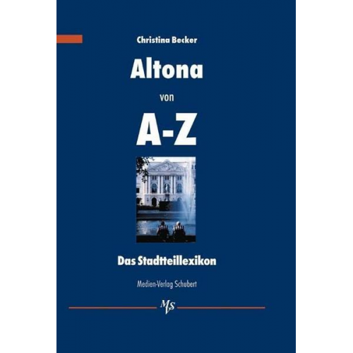 Christina Becker - Altona von A-Z