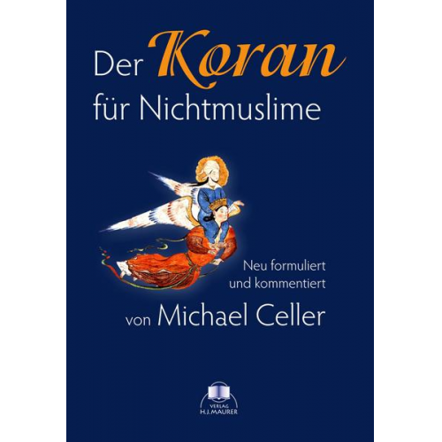 Michael Celler - Der Koran für Nichtmuslime