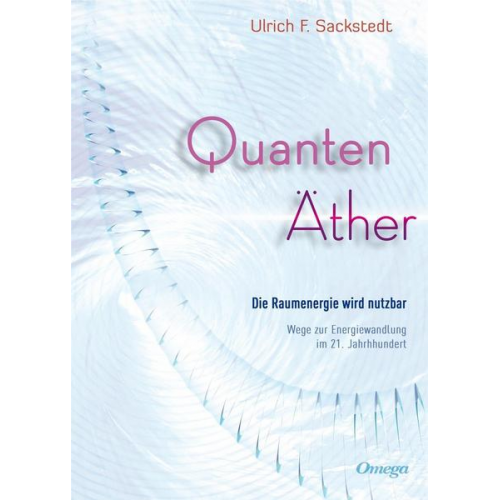 Ulrich Sackstedt - Quanten Äther
