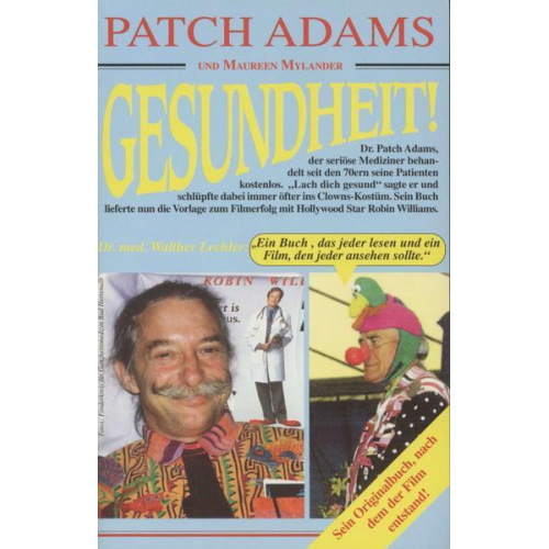 Patch Adams & Maureen Mylander - Gesundheit!