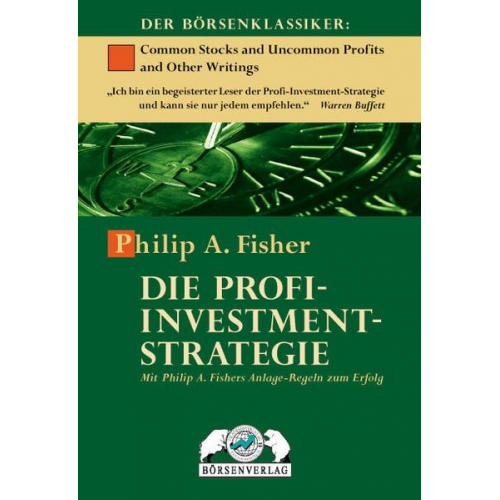 Philip A. Fisher - Die Profi-Investment-Strategie