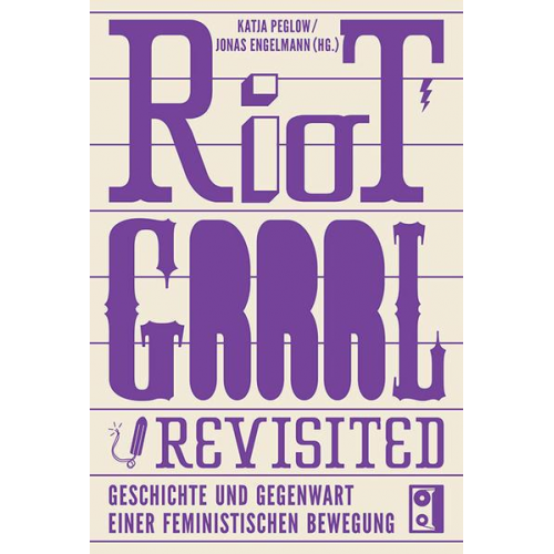 Riot Grrrl Revisited!