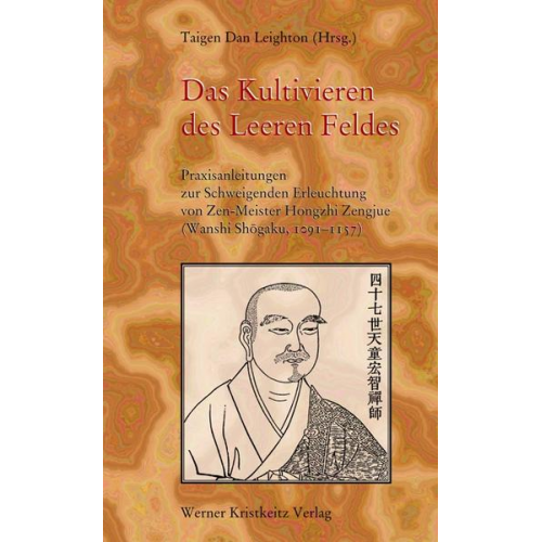 Shogaku Wanshi & Zhengjue Hongzhi - Das Kultivieren des Leeren Feldes