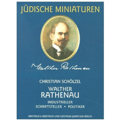 Christian Schölzel - Walther Rathenau