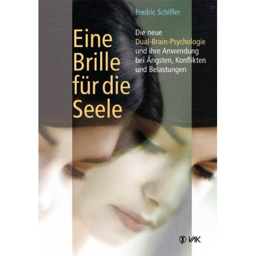 Fredric Schiffer - Eine Brille für die Seele