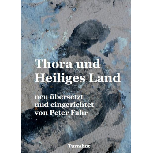 Thora und Heiliges Land