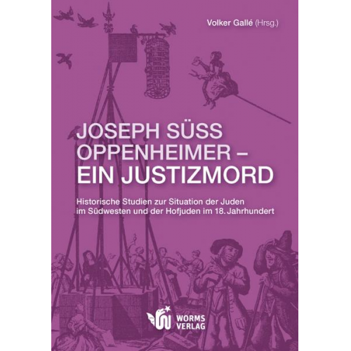 Hellmut G. Haasis & Ursula Reuter - Joseph Süss Oppenheimer - Ein Justizmord