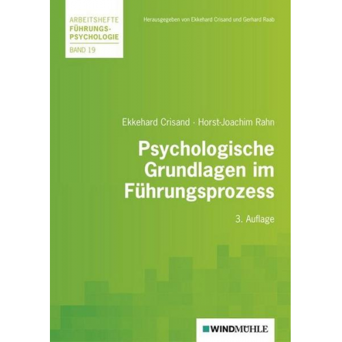 Ekkehard Crisand & Horst J. Rahn - Psychologische Grundlagen im Führungsprozess