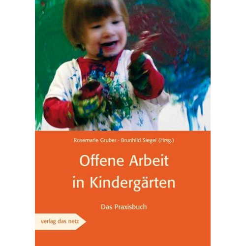 Rosemarie Gruber & Brunhild Siegel - Offene Arbeit in Kindergärten