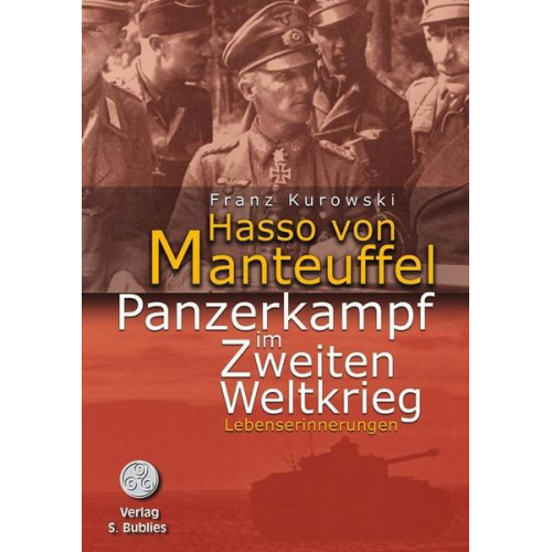 Hasso Manteuffel - Hasso von Manteuffel. Panzerkampf im Zweiten Weltkrieg