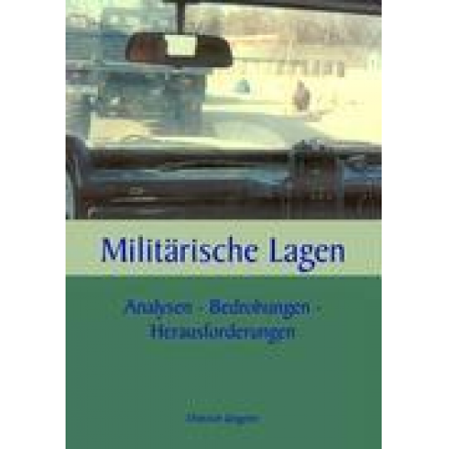 Dietrich Ungerer - Militärische Lagen