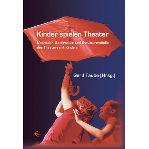 Gerd Taube - Kinder spielen Theater